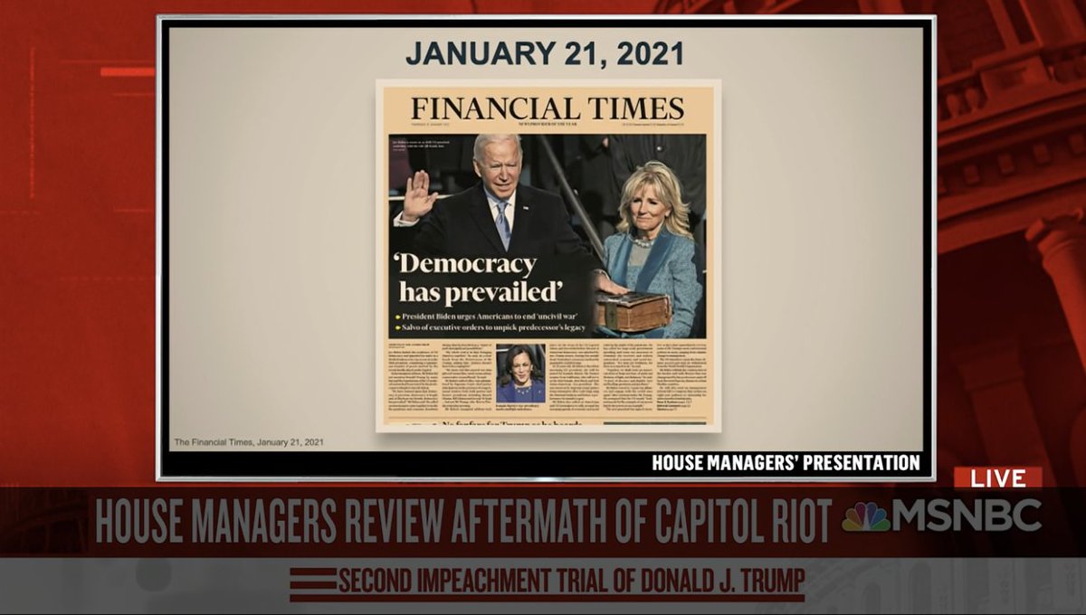 The headline in many newspapers the day after the Biden Inauguration said "Democracy has prevailed." (This from the  @FT)112/