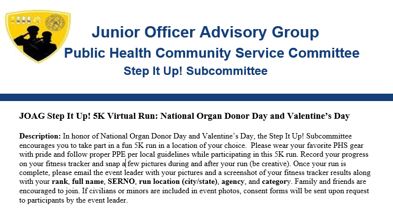 PHS_JOAG's tweet photo. Looking for a way to move your body this weekend? JOAG Step It Up! 5K Virtual Run: National Organ Donor Day and Valentine's Day - visit the JOAG Facebook page for more information! #USPHS #FitnessMotivation #JOAG https://t.co/wzX4axWBXm