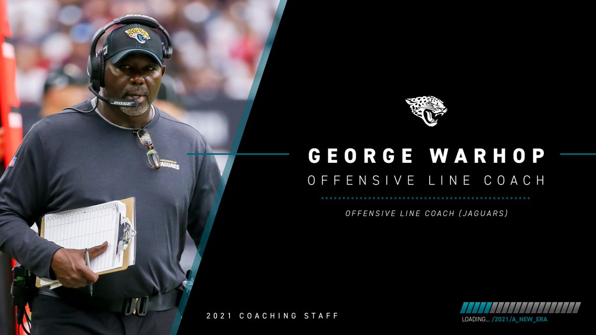 Offensive Line Coach: George Warhop Enters 3rd season with the Jaguars Unit produced 1,000-yard rushers in both seasons with the Jaguars