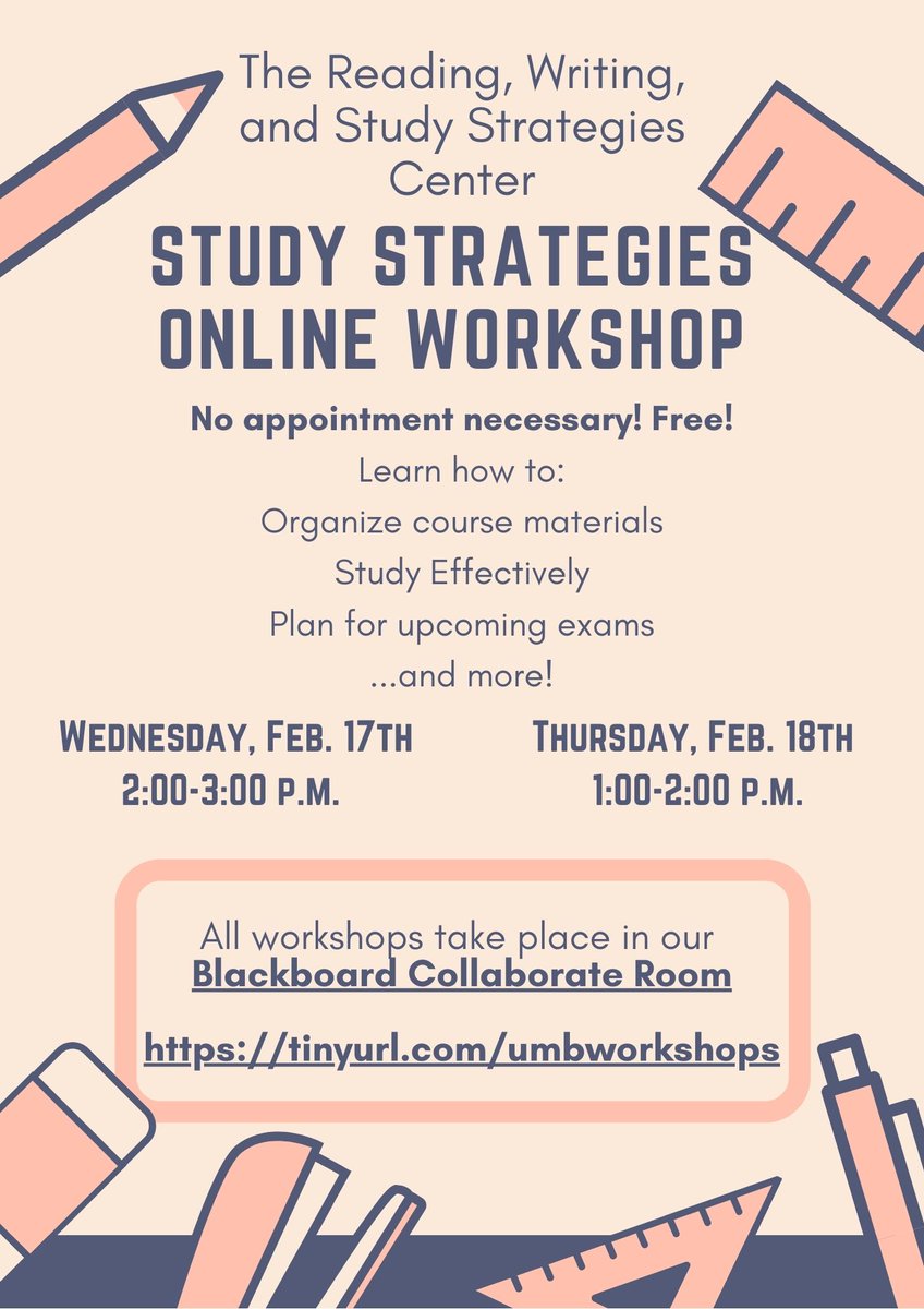 We're a few weeks into the semester and there's no better time to join us for our Study Strategies workshop! See the flyer for details on how to access our BB Collab Room next Wednesday and Thursday.