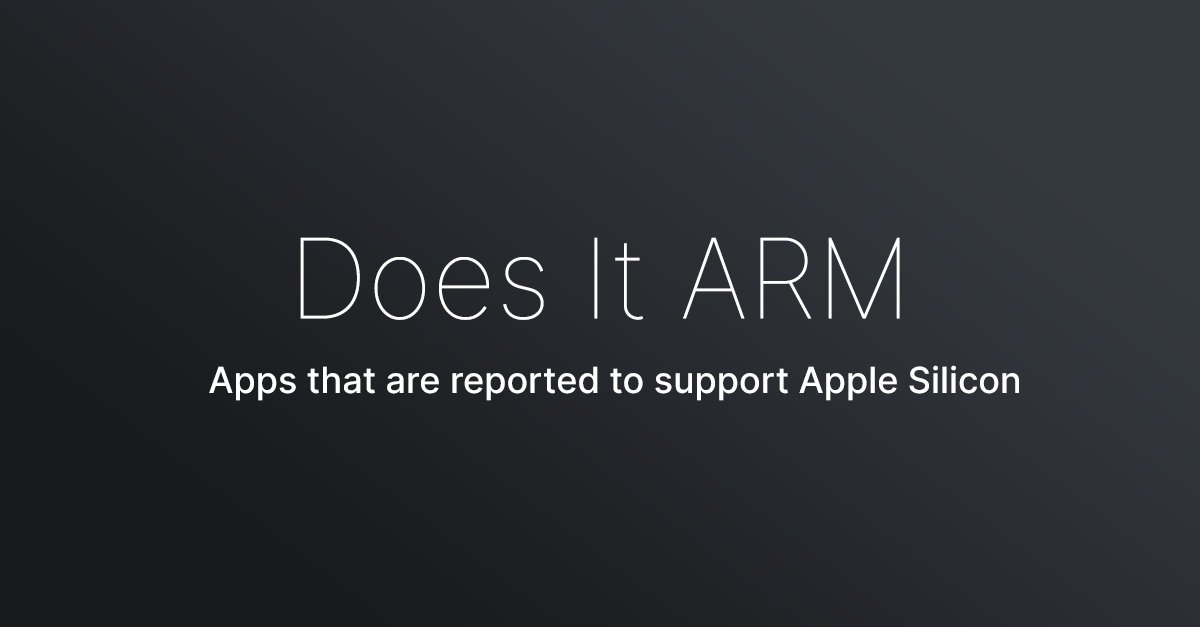 startontech's tweet image. Do your business-critical apps work on Apple's new M1-based Macs? New website "Does it Arm?" has a tidy &amp;amp; up-to-date list on compatibility! buff.ly/2UJtsxd