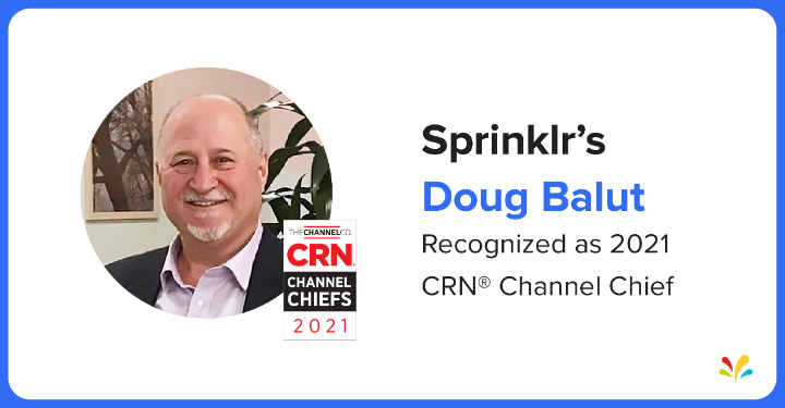 SocialSethAshby's tweet photo. Congratulations to @Sprinklr's @dougbalut, recognized as a 2021 CRN Channel Chief by @TheChannelCo &amp; @CRN! #CRNChannelChiefs https://t.co/Jyn3bEGZd4 https://t.co/OQckQaV9p5