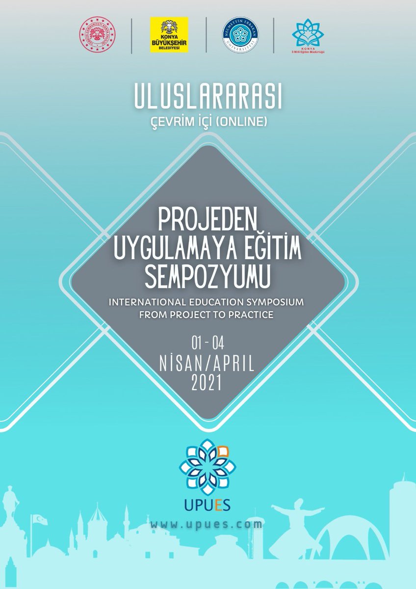 #UPUES2021
#KonyaMEM 
Bildiri Başvuru Adresi📌
upues.com
Konya’da Eğitim Yükselişte
Konya yine Konya...