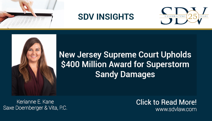 SDVLaw's tweet photo. New Jersey Supreme Court Upholds $400 Million Award for Superstorm Sandy Damages: Insured Entitled to Full Coverage Under its Property Insurance Policy. Click here to read more. >> https://t.co/FlWRwDsxzX

#propertydamage #insurancecoverage #insuranceclaims  #superstormsandy https://t.co/lv6foY7YXr