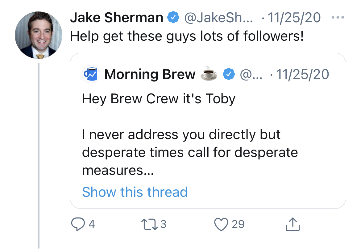7/ Follower pushesThe  #MorningBrewTo100k was a great community momentAustin had the idea of “putting Toby’s job on the line”Inside joke Breaking the 4th wall Cause to rally behind 