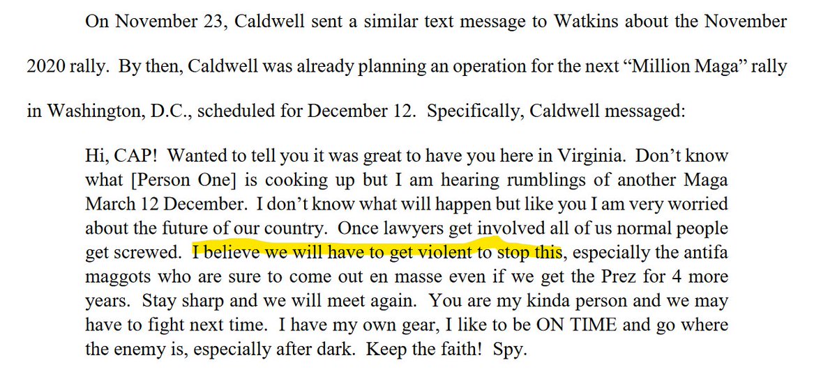 On Nov 23, Caldwell wrote Watkins discussing the December MAGA march in Washington.Signing the note as Spy (Caldwell claims he had long experience in top secret ops), he wrote, "I believe we will have to get violent to stop this."