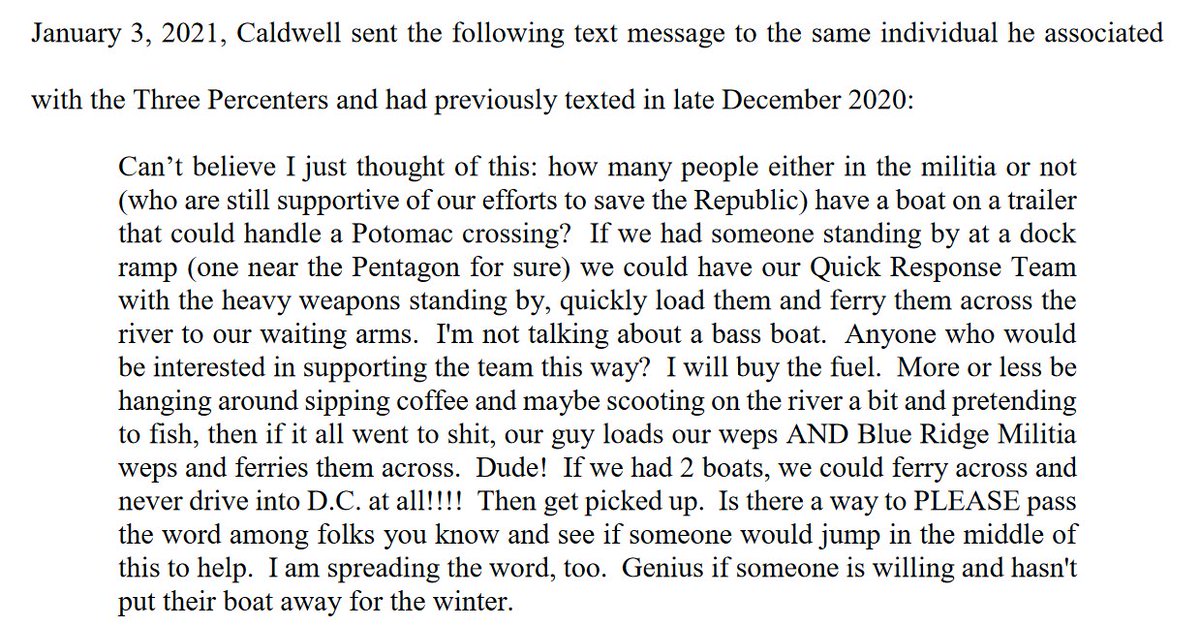 Crazy stuff >>>>>Here is Oath Keeper Thomas Caldwell texting a fellow militiaman & suggesting that they get a boat capable of crossing the Potomac ready for a Quick Response Team with "heavy weapons."