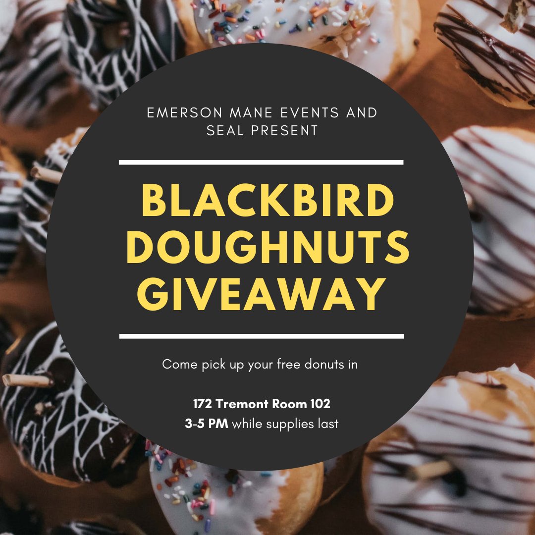 ECManeEvents's tweet image. DONUTS TODAY AT 172 TREMONT for emerson college students