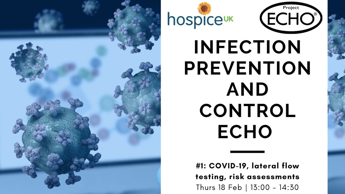 A week today until the 1st session of our Infection Prevention and Control ECHO Network focussing on #COVID19 incl. #LateralFlowTesting #RiskAssessments #Outbreaks 
Email echo@hospiceuk.org to get involved.

#COVID19Guidance #Hospices  #IPC @hospiceuk @dawnhart31