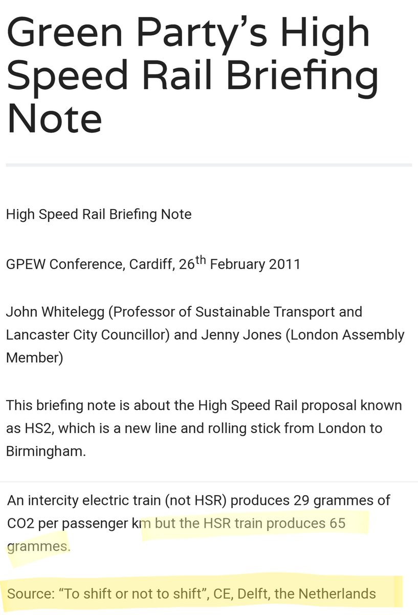 There is another factor that explains hostility from the Green Party in particular. At their 2011 conference they were briefed that a high speed train produces 65g/p-km CO2. This figure came from a single 2003 report from CE Delft, a Dutch consultancy. This report contains an