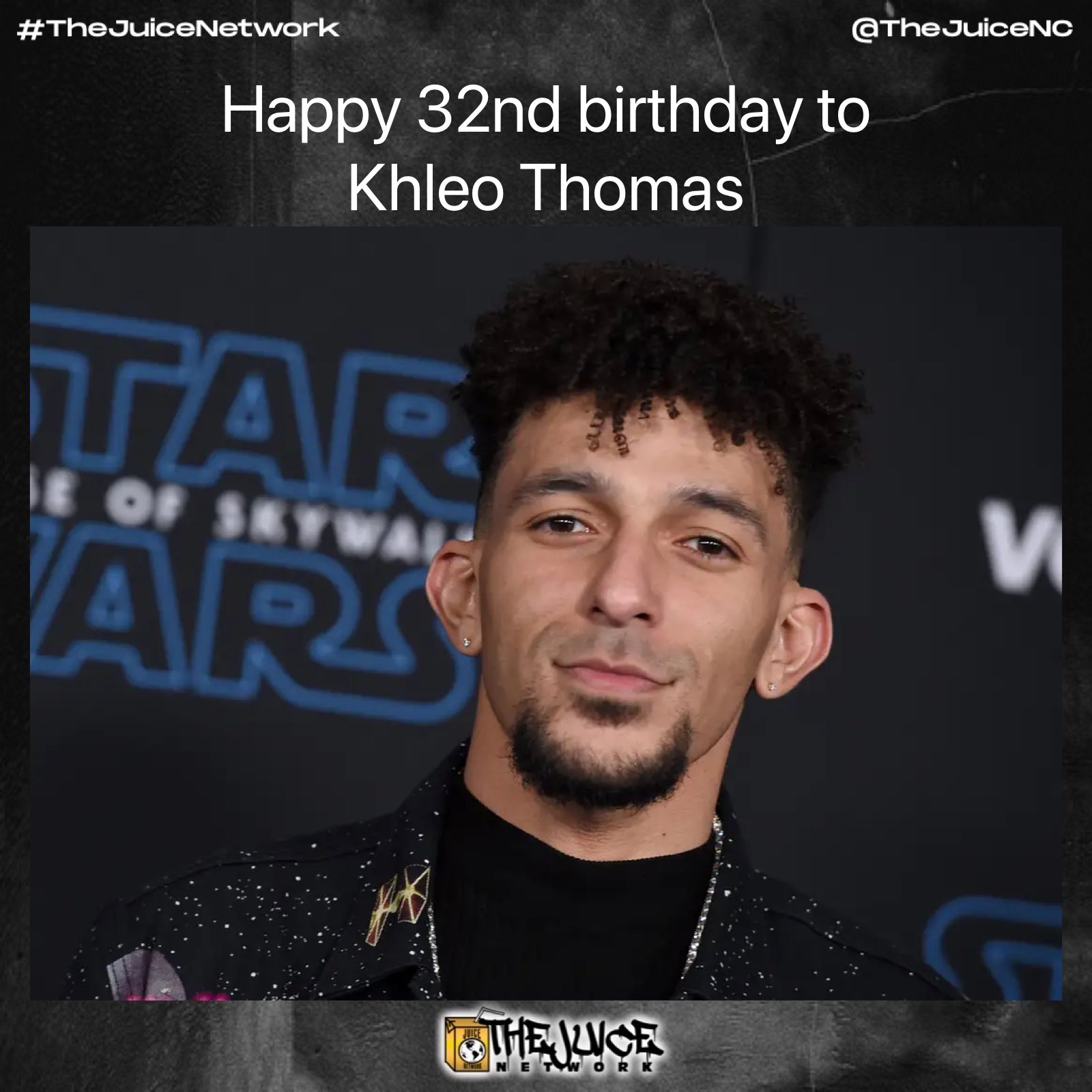  wishes everyone a HAPPY BIRTHDAY! Today we celebrate:

Khleo Thomas- 32 