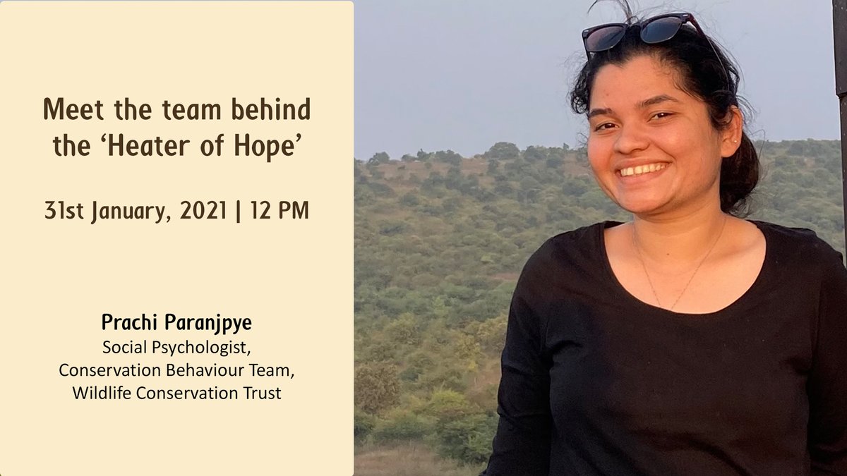 <a href="/PrachiParanjpye/">Prachi Paranjpye</a> , a social psychologist, assesses various psychological, especially psychosocial, parameters for conservation. #HeaterOfHope