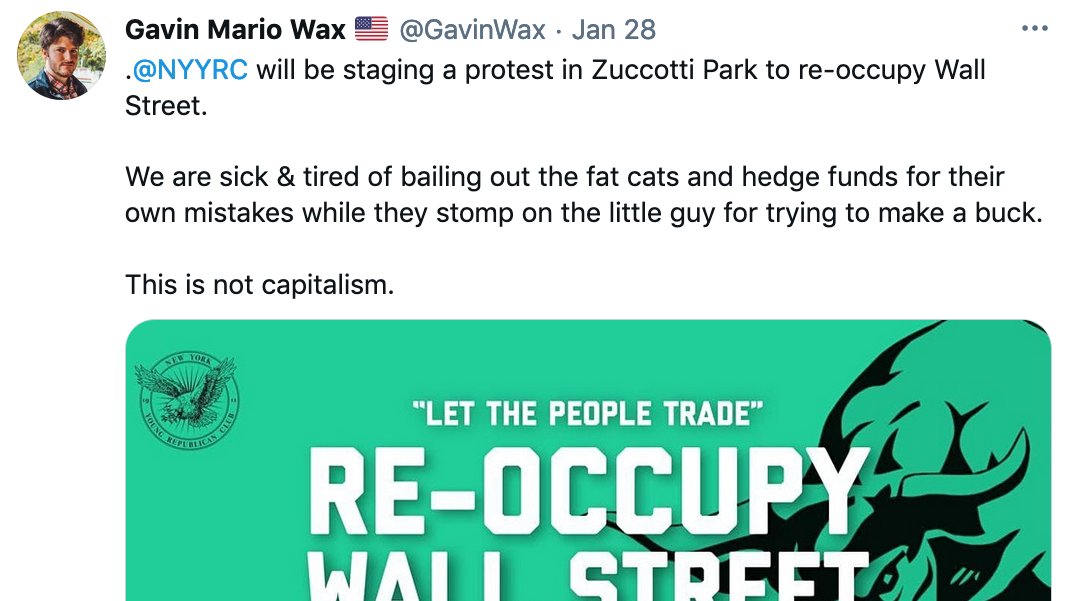 The limousine populists over at the NY Young Republican Club are jumping on the Gamestop short squeeze--using the name recognition of Occupy Wall Street to try & influence participants and forward their shitty Far Right politics. This is straight out of the Steve Bannon playbook.