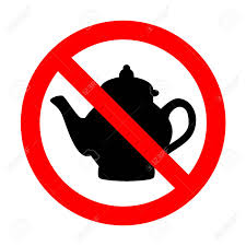 Believe it or not, even worse abuses of tea-time can occur. The French villain Monsieur Rigaud greedily devours breakfast, but when offered a sparse tea with Mrs Clennam in "Little Dorrit" (1857), M. Rigaud replies, "THANK YOU, NO TEA FOR ME." (Capitals not in original)