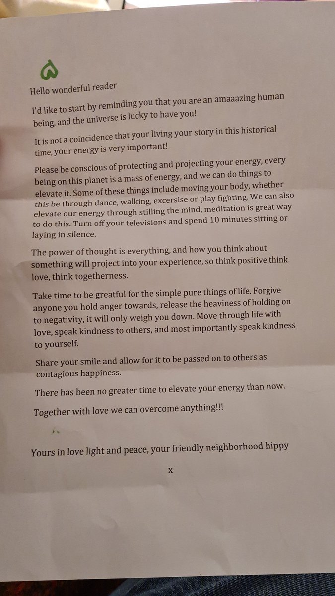 Arrived home to this, seems a few other people have had them - live the sentiment.

Peace, light and love ✌💫💚