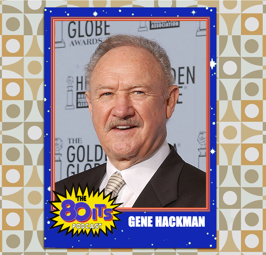 Happy Birthday Gene Hackman! 