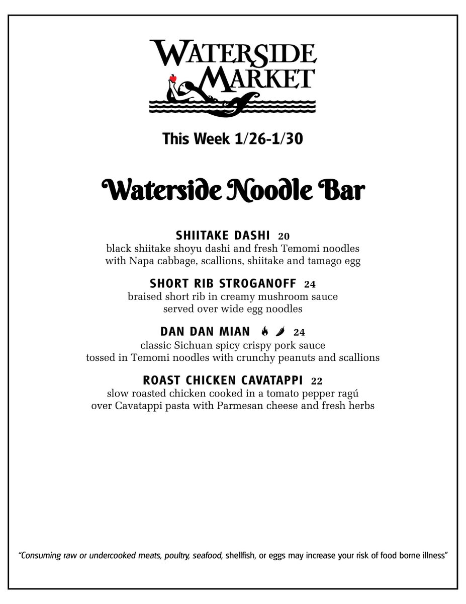 Tonight's Additions Waterside Noodle Bar!  Check out the full dinner menu at watersidemarket.com