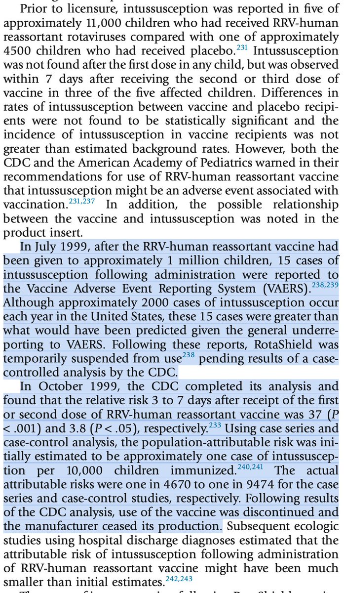 This is in fact how we learned that our first-generation rotavirus vaccines caused intussusception at a rare but still unacceptably high rate and led to their removal from market within a year of its introduction until safer vaccines were introduced.  https://pediatrics.aappublications.org/content/104/3/575.long