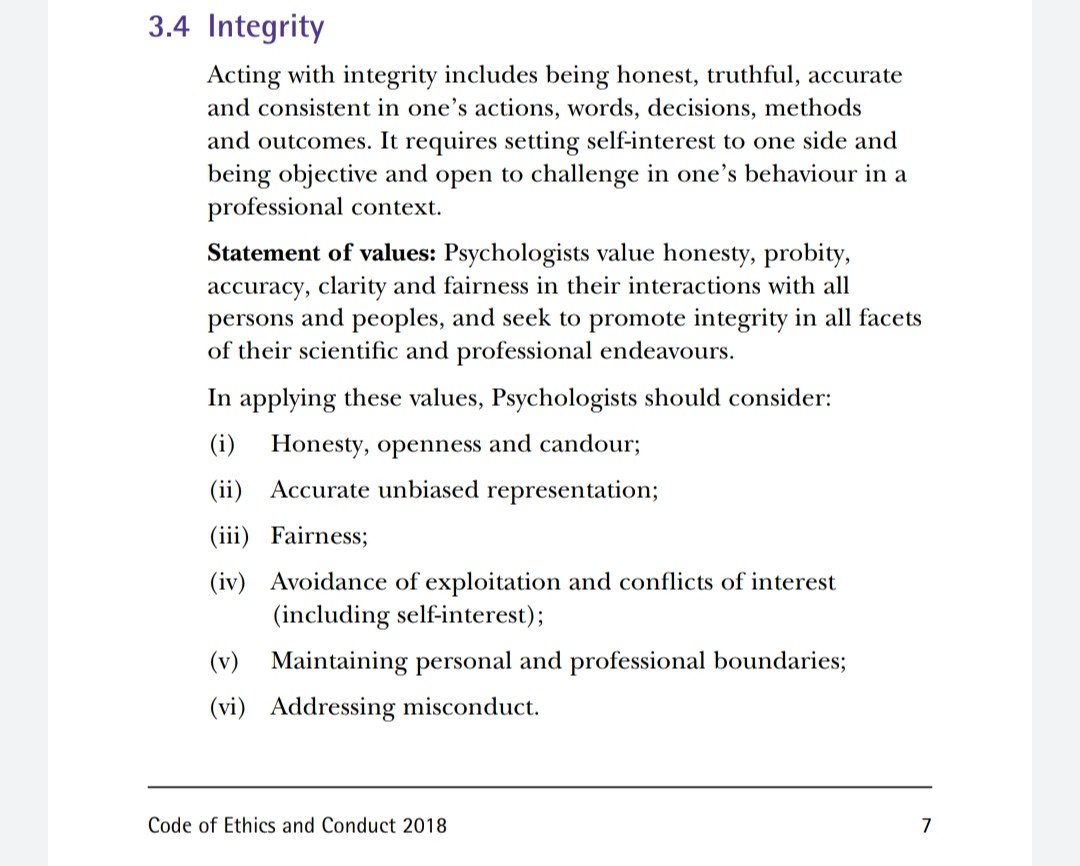The British Psychological Society has a code of ethics which lays out "the precise forms of ethical conduct and behaviour which The Society expects of its members" https://www.bps.org.uk/news-and-policy/bps-code-ethics-and-conduct