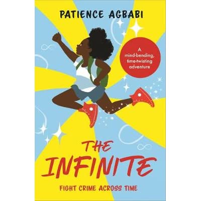 The Infinite by Patience Agbabi. I really love middle grades, and it's been a while since I read a middle grade sci fi (this one involves time travel). Unfortunately my library still doesn't have a copy.