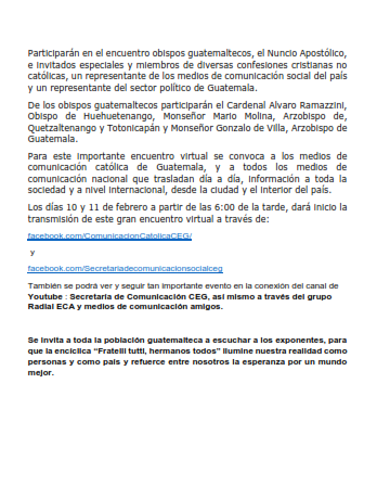 SECOMSCEG's tweet photo. ENCUENTRO VIRTUAL
ACERCAMIENTO A LA ENCÍCLICA 
FRATELLI TUTTI HERMANOS TODOS
 POR LA CONFERENCIA EPISCOPAL DE GUATEMALA
10 y 11 de feb 2021 de 6:00 a 8:00 PM 
https://t.co/DCer3F24md  y https://t.co/Pc1oEFBBS6
Youtube : Secretaría de Comunicación SECOMS CEG https://t.co/bKzDcTqEW1