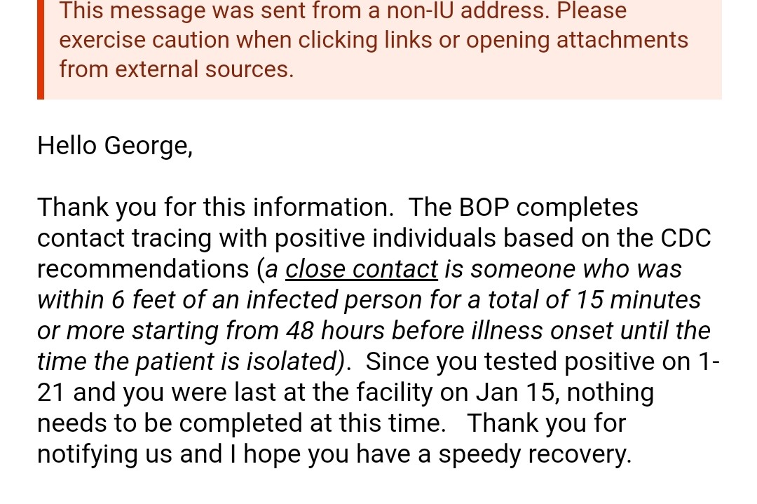 So, I expected the bureau to email a quick note to its list of media credentialed for the three executions scheduled Jan. 12-15. They didn't. Instead, I soon received a response explaining that they only contact trace if the person shows symptoms within two days of any encounter.