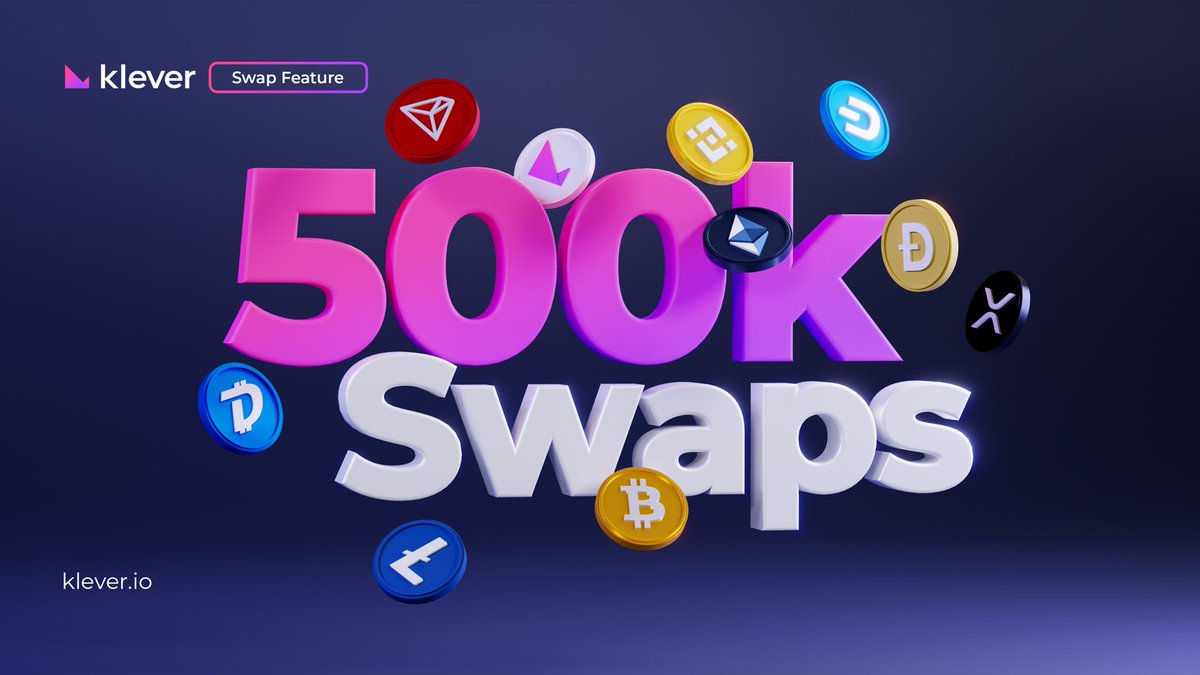 klever_io's tweet photo. MILESTONE ACHIEVED: #Klever users from over 200 countries worldwide have successfully executed more than half a million Swaps in @klever_io app!

500k is just the beginning 🔥

#BTC $BTC #KLV $KLV #TRX $TRX #ETH $ETH #XRP $XRP #BNB $BNB #DGB $DGB #LTC $LTC #USDT $USDT https://t.co/uO7lj5qABy