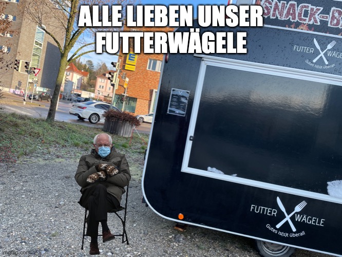 FutterWaegele's tweet photo. #meme #talblickontour #berniesanders #foodtruck #foodtrailer #streetfood https://t.co/zYObgcOc29