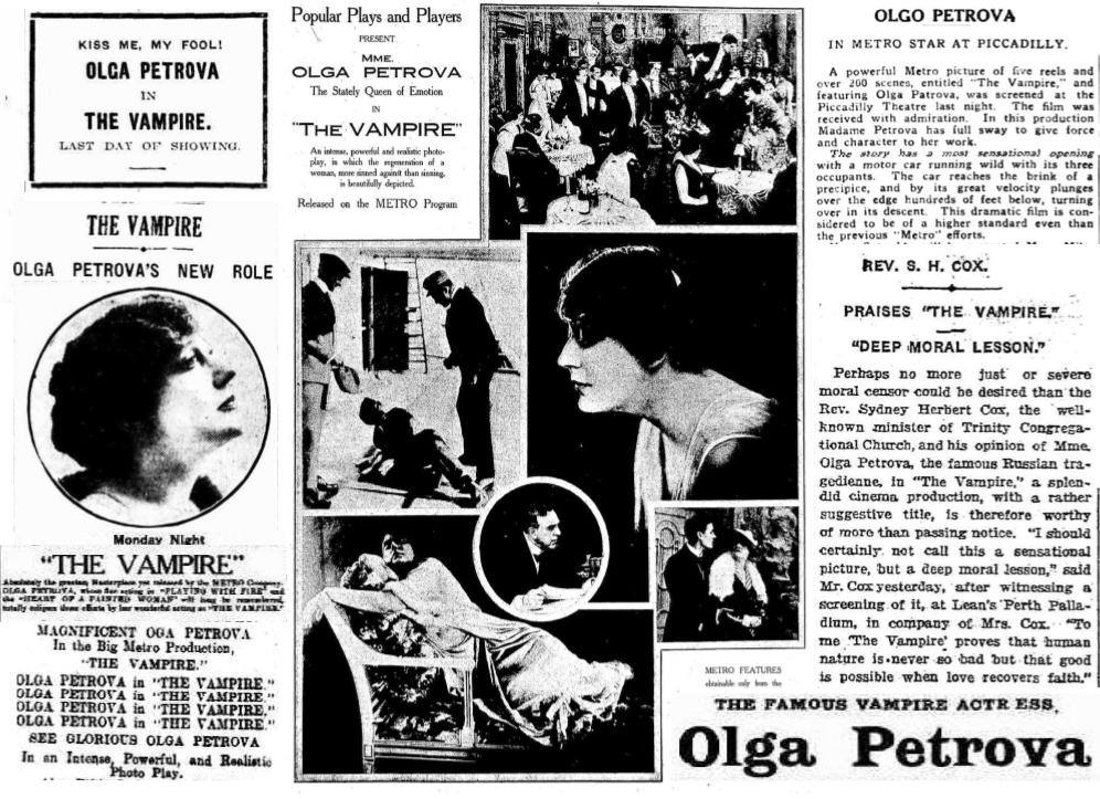 Alice Guy Blache Present The famous tragedienne The Stately Queen of Emotion 💋 OLGA PETROVA 💋 in THE VAMPIRE An intense, powerful and realistic photoplay. The story has a most sensational opening with a motor car running wild... ✝ PRAISES THE VAMPIRE ✝ Rev.. S. COX✝