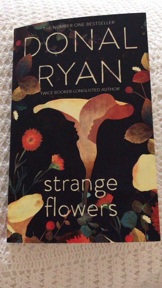 This exquisite novel by #DonalRyan is one of the most compassionate I’ve read in a LONG time. Each page is a pleasure. To write like this really is a gift. #bookreview #StrangeFlowers @doubledaybooks