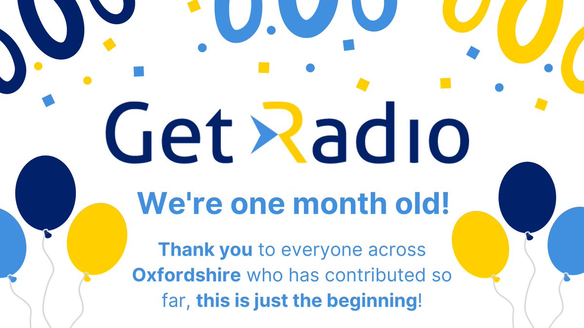 #GetRadio is one month old today! Thank you to everyone across Oxfordshire who has contributed so far, this is just the beginning!

#OxfordshireRadio #LocalRadio #OneMonthOld #ThankYouOxfordshire #OxfordshireBusinesses #OxfordshireCommunities #DABDigitalRadio #OxfordshireNetworks