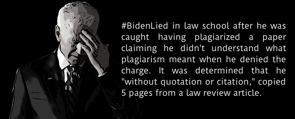 2/  #BidenLied in law school after he was caught having plagiarized a paper claiming he didn't understand what plagiarism meant when he denied the charge. It was determined that he "without quotation or citation," copied 5 pages from a law review article. https://www.washingtonpost.com/archive/politics/1987/09/18/biden-admits-plagiarizing-in-law-school/53047c90-c16d-4f3a-9317-a106be8f6102/