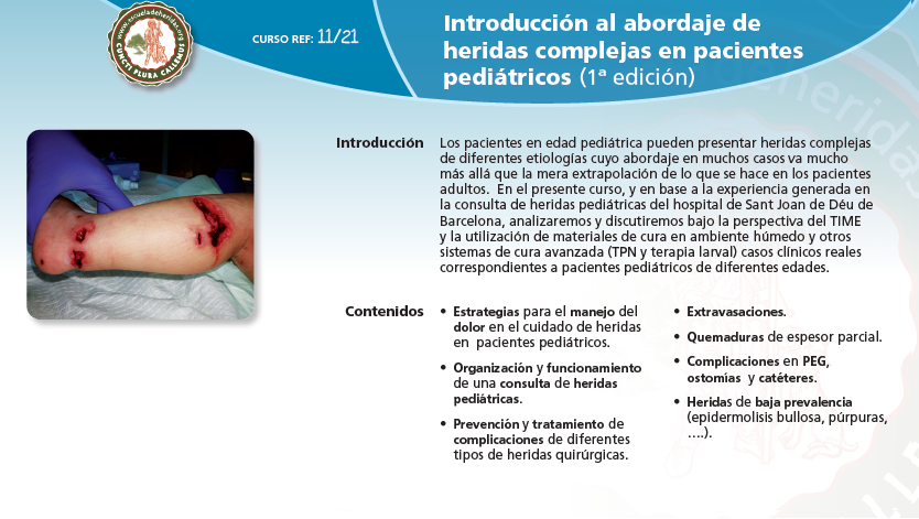 Curso de introducción al abordaje de heridas complejas en pacientes pediátricos #escueladeheridas
escueladeheridas.org