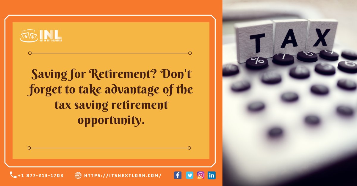 If you are planning to invest for your retirement, don't forget to know about the advantage of the tax-saving the retirement opportunities for which you qualify. 
Visit: itsnextloan.com
Call: +1 877-213-1703
Drop us an email: info@itsnextloan.com
#investment #itsnextloan