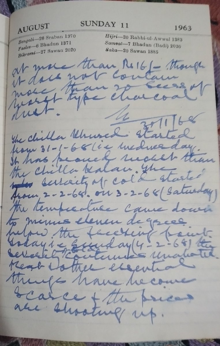 2.“The chilla khured started from 31-1-68, ie, Wednesday. It has proved worse than Chilla Kalan. The severity of cold started from 2-2-68. On 3-2-68 (Saturday) the temperature came down to minus eleven degrees below the freezing point. Today i.e, Sunday (4-2-68) the severity