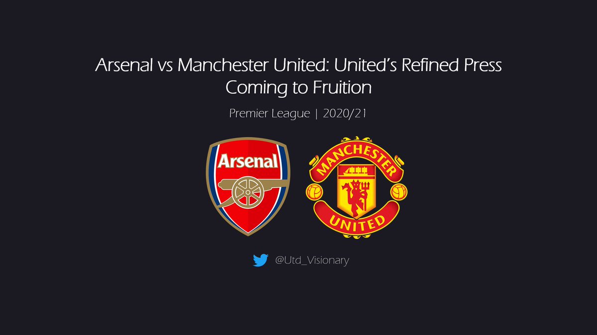  Arsenal vs Manchester United: United's Refined Pressing Strategy (thread):