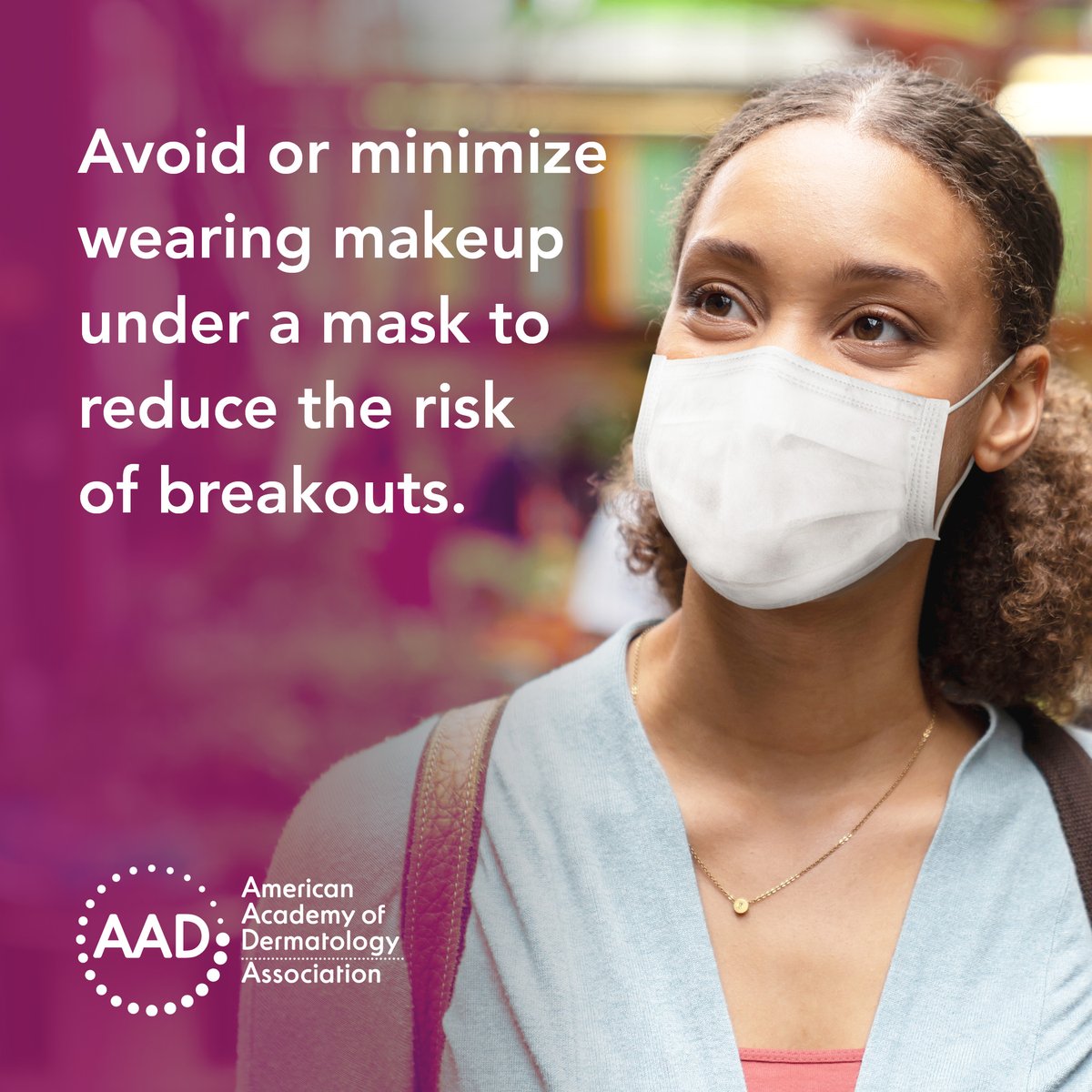 AADskin's tweet image. Maintain #YourHealthiestSkin while wearing a face mask by following these tips:  bit.ly/2CehEwS