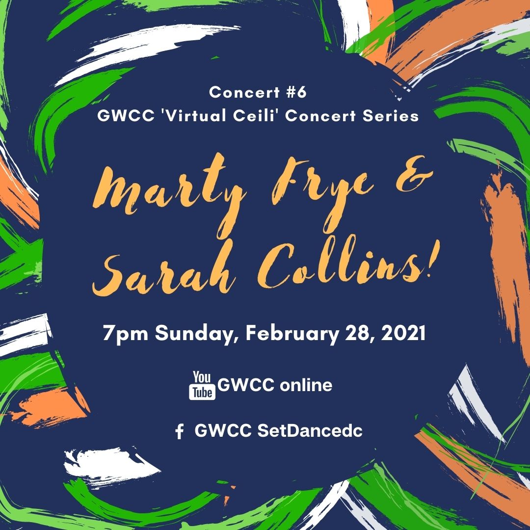 SetDanceDC's tweet photo. In just 4 wks our 6th 'Virtual Ceili' Concert features Marty Frye & Sarah Collins, w/a few set dance figures called too. On GWCC online on YT, GWCC SetDancedc on FB. Free, donations to support the musicians welcome! #tradmusic #tradirish #setdancing #ceilis #missingceilis https://t.co/m72Gko7eg5