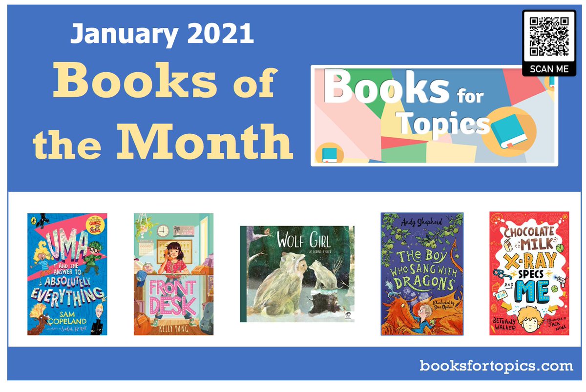 🎉It's the end of the month and here are our Books of the Month!

➡️ Reviews: ➡️ booksfortopics.com/january-2021-b…

🏆Uma and the Answer to Absolutely Everything
🏆Front Desk
🏆Wolf Girl
🏆The Boy Who Sang With Dragons
🏆Chocolate Milk, X-Ray Specs and Me