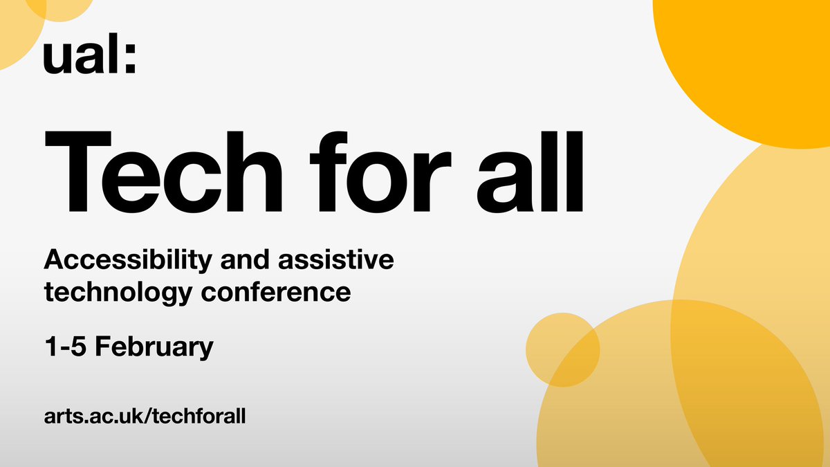 A11yLondon's tweet photo. Reminder - @UAL’s free online accessibility conference is running 1st - 5th February with speakers from a wide range of backgrounds and disciplines covering lots of exciting topics! Human powered live captions will be provided! Register for sessions at https://t.co/0Jqe64Iw6b. https://t.co/D9xcmkYiyr