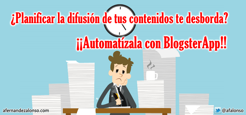 #BlogsterApp: Planificación automática de la Difusión de #Contenidos blgs.co/41db7i