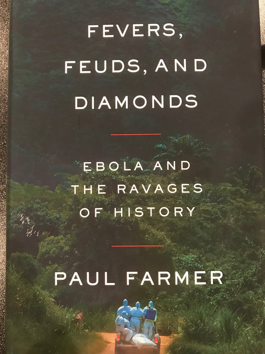 I just finished Paul Farmer's  @PIH  @EngagePIH magnum opus Fevers, Feuds, and Diamonds--highly recommend to  #MedTwitter  #Medstudenttwitter  #MedEd  #globalhealth  #Docswhoread  #Medhum  @MedBookClub1  @Doctorbookshelf  @MedHumChat  @SocMedOnAir A ...