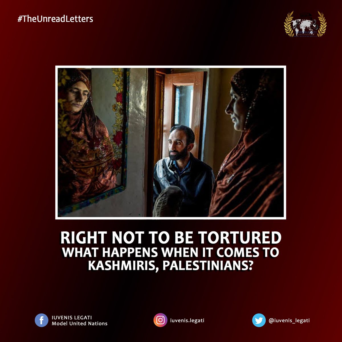 iuvenis_legati's tweet photo. "Right not to be tortured or treated in an inhuman or degrading way"
Right not to be tortured, what happens when it comes to Kashmiris, Palestinians people?
Everyday they are tortured, molested, persecuted &amp; agonised physically, intellectually and spiritually. 

#TheUnreadLetters https://t.co/uDGiQUccuE