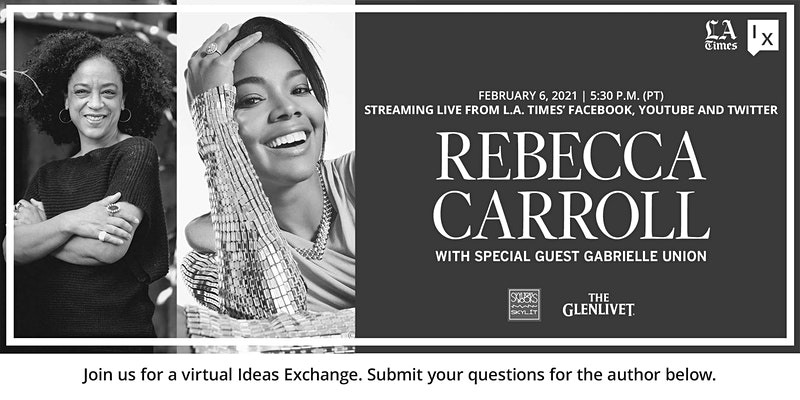 skylightbooks's tweet photo. On Saturday, February 6th at 5:30pm PT, the LA Times Ideas Exchange hosts Rebecca Carroll (aka @rebel19) in conversation with Gabrielle Union about her debut memoir, SURVIVING THE WHITE GAZE

Buy tickets here:
https://t.co/1cyjozfFuT https://t.co/5tiD5ED56g