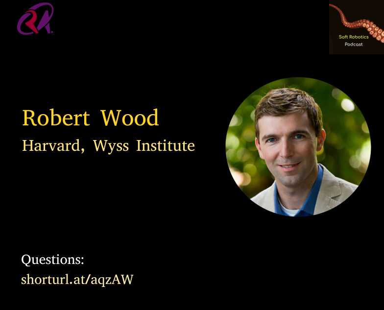 We are going to have Prof.Robert Wood <a href="/Harvard/">Harvard University</a> <a href="/wyssinstitute/">Wyss Institute</a>, if you have any questions, we always happy to hear from you. Thank you! #softrobots

shorturl.at/aqzAW