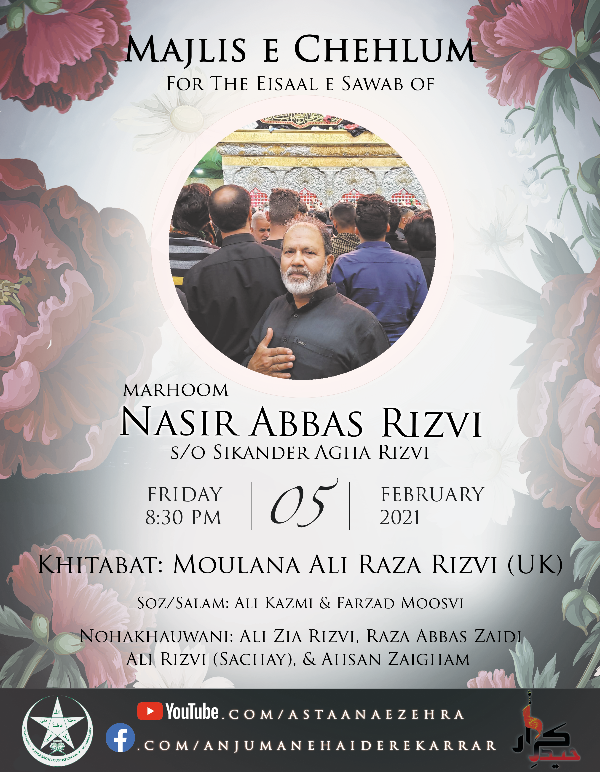 astaanaezehra's tweet photo. Join us Friday, February 5th at 8:30PM for the Chehlum Majlis for Marhoom Nasir Abbas Rizvi, live on Astaana's YouTube and the Anjuman's Facebook page. https://t.co/yu6rXEFtfO