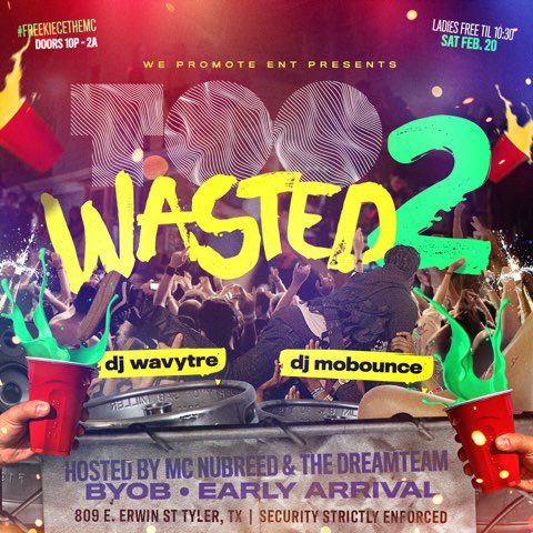 BigTevCEO's tweet photo. Need y’all there early before the line get outrageous ‼️ #TooWasted20 https://t.co/HoAJeypvoN