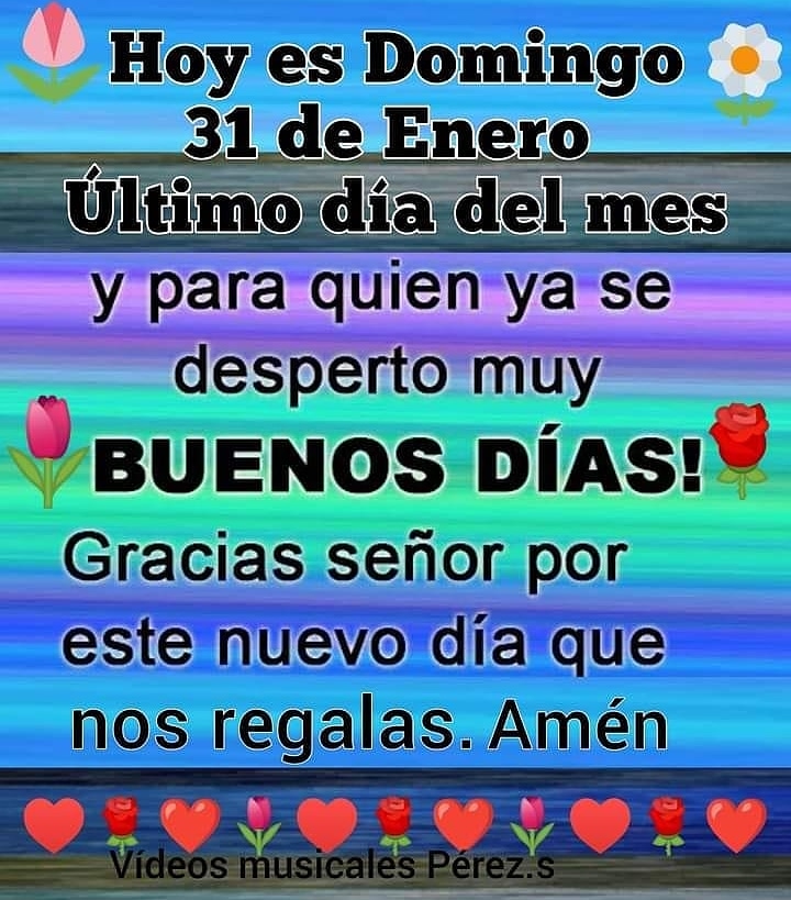 LousinhoC's tweet photo. Se acabó el 1er mes del año. 31 de Enero del 2021. Domingo...! https://t.co/JuZuYl4xPH
