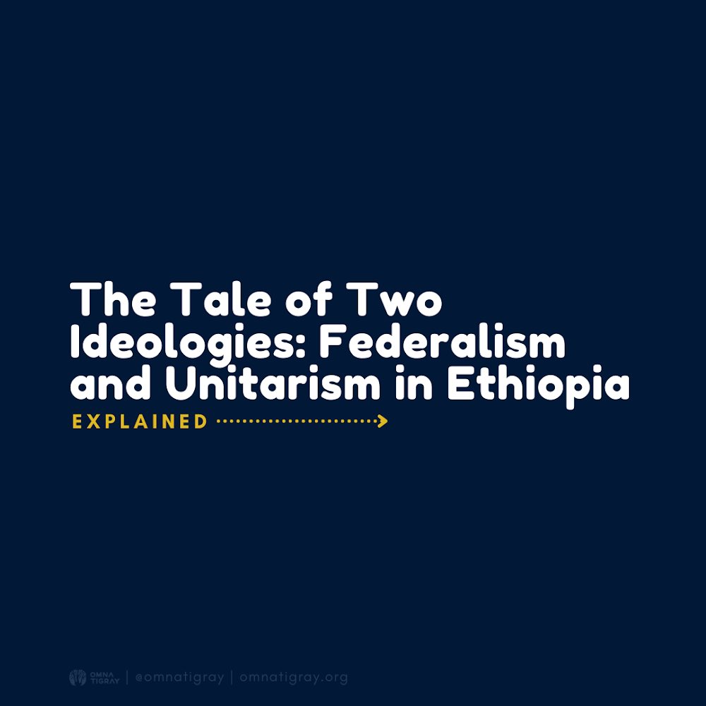 The Tale of Two Ideologies - Federalism vs Unitarism.The  #WarOnTigray is intensifying + evolving by the day. As we continue to bring awareness to the growing humanitarian crisis in Tigray, we need to also explain some of the nuances in ideologies that ignited the conflict.