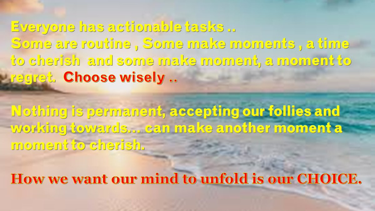 lourensodesouza's tweet photo. How we want our mind to unfold is our CHOICE. 

#IndiaAgainstRoadCrash #mondaythoughts #MondayMotivation  #RoyalRumble #india #Japanese  #UnitedShowbiz  #Australia  #newzeeland https://t.co/PsmXRpaIF3
